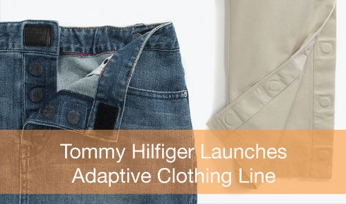 Tommy Hillfiger lauches adaptive clothing line.