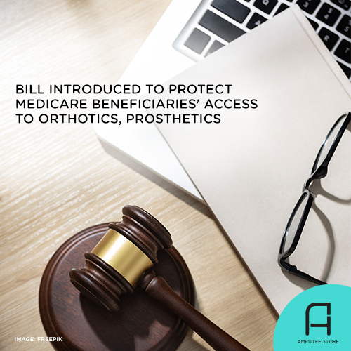 A bipartisan bill aims to protect Medicare beneficiaries' access to orthotics and prosthetics.