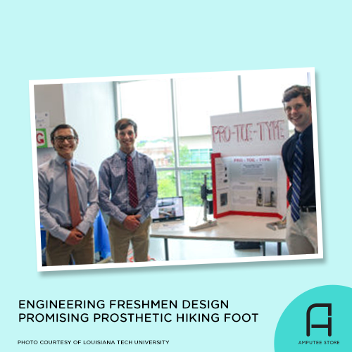 Freshmen engineering students at Louisiana Tech University created a design for a prosthetic hiking foot.