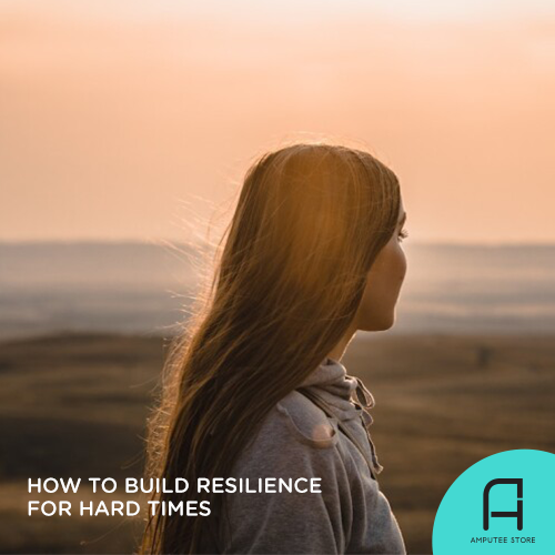 Build resilience during hard times with these tips.