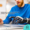 Researchers are currently testing how to improve neural control of upper-limb prostheses.