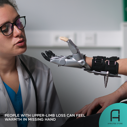 People with upper limb loss can still feel warmth through their missing hands.