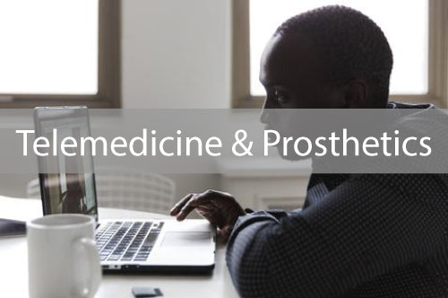 Telemedicine may improve your prosthetic care and communication with your Prosthetist.