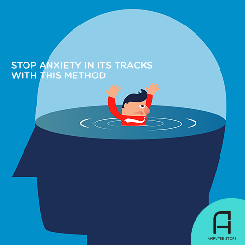 Stop Anxiety in Its Tracks with This Method | Amputee Store